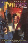 Batman/Two-Face: Crime and Punishment - J.M. DeMatteis, Scott McDaniel, Pat Garrahy