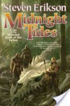 Midnight Tides (Malazan Book of the Fallen, #5) - Steven Erikson