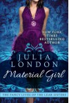 Material Girl (The Fancy Lives of the Lear Sisters) - Julia London