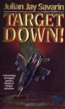 Target Down - Julian Jay Savarin