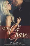 One to Chase (One to Hold Book 7) - Tia Louise