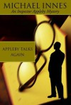 Appleby Talks Again - Michael Innes, John Innes Stewart