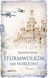 Sturmwolken am Horizont (Meindorff-Saga #2) - Elisabeth Büchle