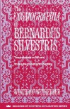 The Cosmographia of Bernardus Silvestris - Bernardus Silvestris, Winthrop Wetherbee