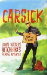 Carsick - John Waters