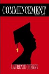 Commencement Book One - Lawrence Cherry