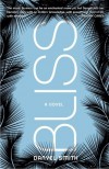 Bliss: A Novel - Danyel Smith