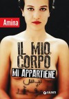 Il mio corpo mi appartiene (Italian Edition) - Amina Sboui