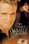 Take A Gamble - N. Wood