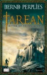 Tarean: Ritter des Ersten Lichts - Bernd Perplies