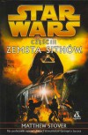 Gwiezdne wojny. Część III: Zemsta Sithów - Matthew Woodring Stover