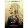 The Deepest Cut (MacKinnon Curse #1) - J.A. Templeton
