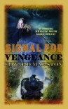 Signal for Vengeance (The Railway Detective Series) - Edward Marston