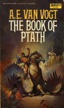 The Book of Ptath - A.E. van Vogt