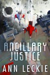 Ancillary Justice - Ann Leckie