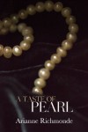A Taste of Pearl (The Pearl Series) - Arianne Richmonde
