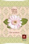 Holy Bible: One Year Bible for Women NLT - Anonymous