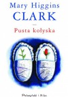 Pusta kołyska - Mary Higgins Clark