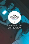 Sex Criminals Volume 2: Two Worlds, One Cop - Chip Zdarsky, Matt Fraction