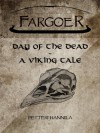 Day Of The Dead: A Viking Tale - Petteri Hannila