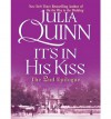It's in His Kiss: The Epilogue II - Julia Quinn