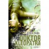 Doktor Kleopátra - Tisza Kata