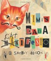 Mimi's Dada Catifesto - Shelley Jackson