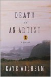 Death of an Artist: A Mystery - Kate Wilhelm