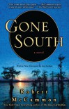 Gone South - Robert R. McCammon