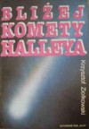 Bliżej komety Halleya - Krzysztof Ziołkowski