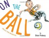 On the Ball - Brian Pinkney, Brian Pinkney