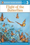 Flight of the Butterflies - Roberta Edwards,  Bob Kayganich (Illustrator)