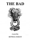 The Bad - Kendall Bailey
