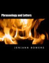 Phraseology and Letters - Jeniann Bowers