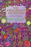 Fragrant Heavens The Spiritual Dimension - Valerie Ann Worwood