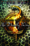 No Deadly Thing - Tiger Gray