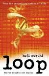 Loop - Koji Suzuki
