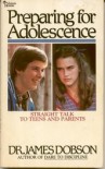 Preparing For Adolescence - James C. Dobson