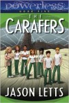 The Carafers - Jason Letts