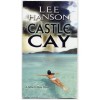 Castle Cay (Julie O'Hara Mystery Series, #1) - Lee   Hanson