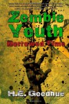 Zombie Youth: Borrowed Time - H.E. Goodhue