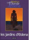 Le Monde d'Edena, tome 2 : Les jardins d'Edena - Mœbius