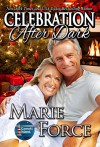 Celebration After Dark: A Gansett Island Holiday Novella (McCarthys of Gansett Island Series Book 14) - Marie Force