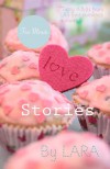 Five Minute Love Stories - Samanthe Beck, Robin Bielman, Kathleen Cadman, Leigh Court, Chellesie B. Dancer, Debbie Decker, Kristin Elizabeth, Janie Emaus, Robert L. Hecker, Brenna Johns, Debra Kristi, Scarlet Llewellyn, Christine London, Brenda Scott Royce, Veronica Scott, Laura Sheehan, Lisa Wese