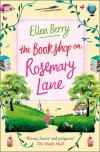 The Bookshop on Rosemary Lane - Ellen Berry