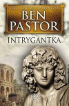Intrygantka - Ben Pastor