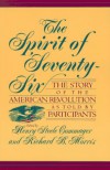 The Spirit Of Seventy-six: The Story Of The American Revolution As Told By Participants - Henry Steele Commager