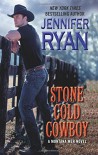 Stone Cold Cowboy: A Montana Men Novel - Jennifer Ryan