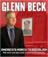 America's March to Socialism: Why we're one step closer to giant missile parades - Glenn Beck