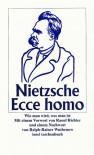 Ecce Homo - Friedrich Nietzsche